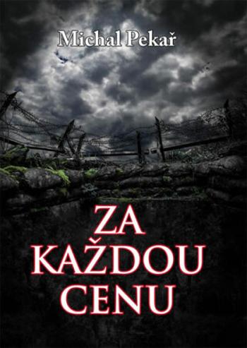 Za každou cenu - Michal Pekár