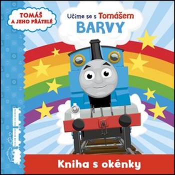 Učíme se s Tomášem Barvy: Kniha s okénky (978-80-252-3876-9)