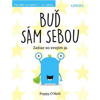 Buď sám sebou: Zažiar so svojím ja (978-80-8145-287-1)