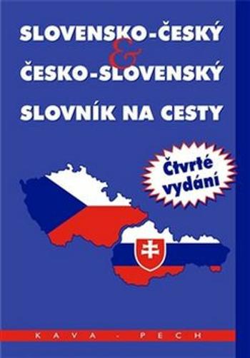 Slovensko-český a česko-slovenský slovník na cesty - Vladimír Němec, Magdaléna Feifičová