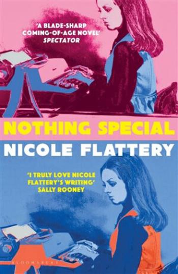 Nothing Special - Nicole Flattery