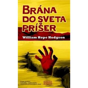 Brána do sveta príšer (978-80-89666-15-7)