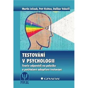 Testování v psychologii (978-80-247-3515-3)