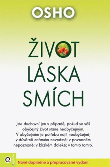 Život, láska, smích - Osho Rajneesh