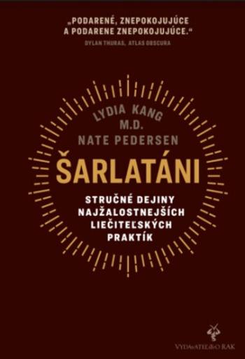 Šarlatáni - Lydia Kang, Nate Pedersen