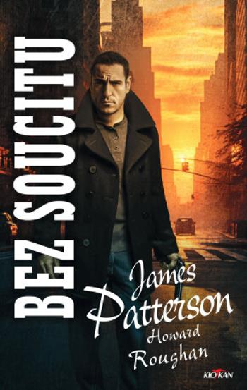 Bez soucitu - James Patterson