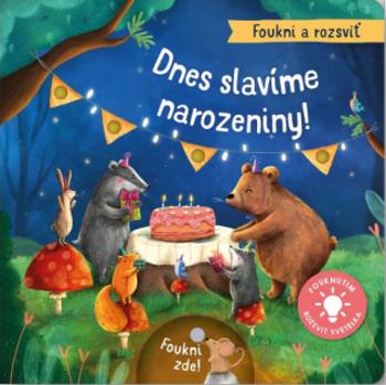 Foukni a rozsviť - Dnes slavíme narozeniny! - Maria Hoeck, Aleksandra Szmidt