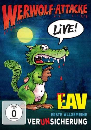 Erste Allgemeine Verunsicherung, EAV - WERWOLF-ATTACKE! DVD, DVD