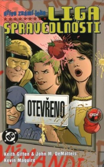 dříve známí jako Liga spravedlnosti - Keith Giffen, Kevin Maguire, John M. DeMatteis