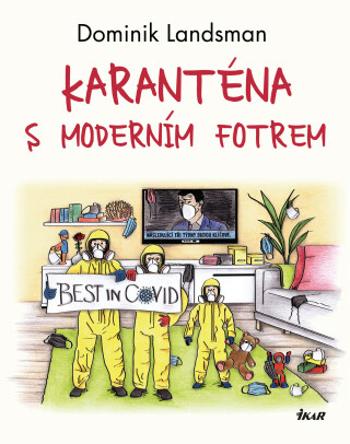 Karanténa s moderním fotrem - Dominik Landsman - e-kniha