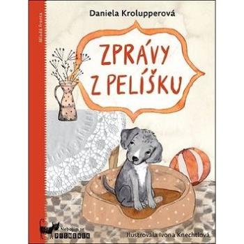 Zprávy z pelíšku (978-80-204-5428-7)