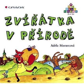 Zvířátka v přírodě (978-80-247-3265-7)