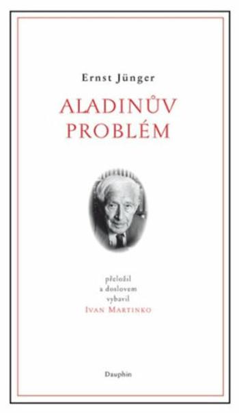 Aladinův problém - Ernst Jünger