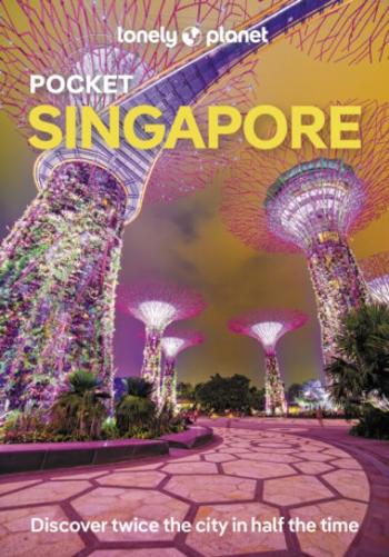 Lonely Planet Pocket Singapore - Ria de Jong, Lonely Planet