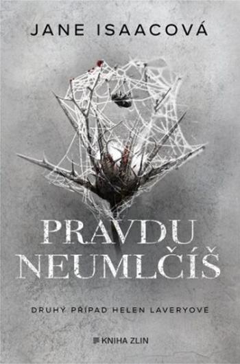 Pravdu neumlčíš - Jane Isaacová