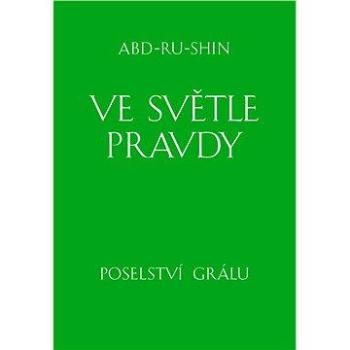 Ve světle Pravdy (978-80-871-7610-8)