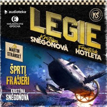 LEGIE III: Šprti a frajeři