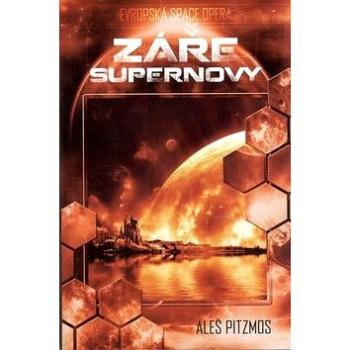 Záře supernovy (978-80-7456-300-3)