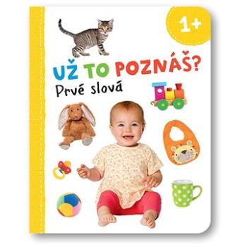 Už to poznáš? Prvné slová  (978-80-567-0872-9)