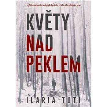 Květy nad peklem (978-80-257-2758-4)