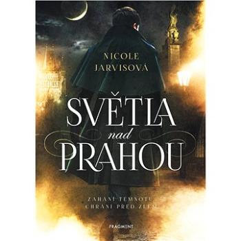 Světla nad Prahou (978-80-253-5676-0)