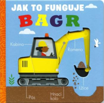 Bagr - Jak to funguje (Defekt) - Molly Littleboy