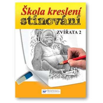 Škola kreslení, stínování - zvířata 2 (978-80-256-1028-2)