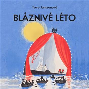 Bláznivé léto - Tove Janssonová - audiokniha