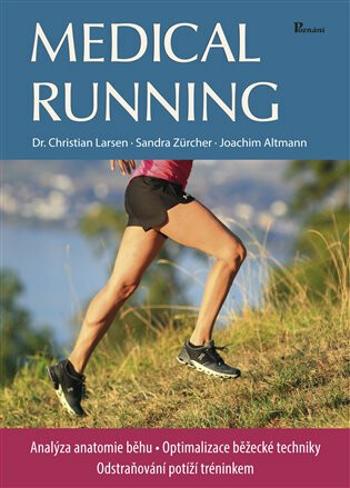 Medical running - Christian Larsen, Sandra Zürcher, Joachim Altmann