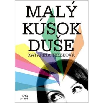 Malý kúsok duše (978-80-89718-11-5)