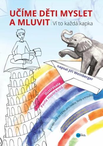 Učíme děti myslet a mluvit - Jiří Weinberger, Pavla Hovorková - e-kniha