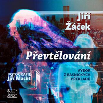 Převtělování - Jiří Žáček