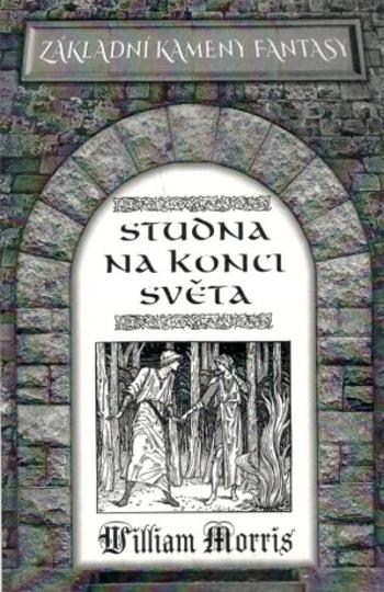 Studna na konci světa - Morris William