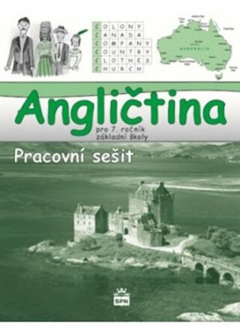 Angličtina pro 7. ročník ZŠ - Pracovní sešit - Marie Zahálková