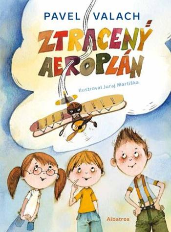 Ztracený aeroplán - Pavel Valach, Juraj Martiška - e-kniha