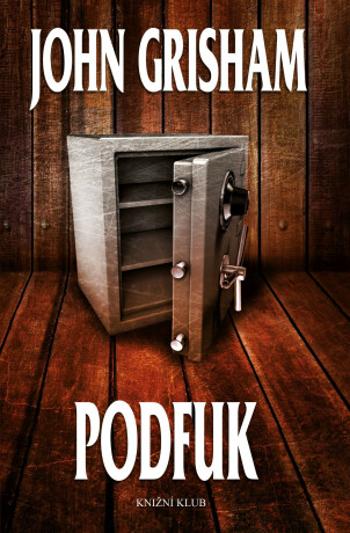 Podfuk - John Grisham - e-kniha