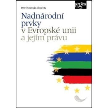 Nadnárodní prvky v Evropské unii a jejím právu  (978-80-7502-551-7)