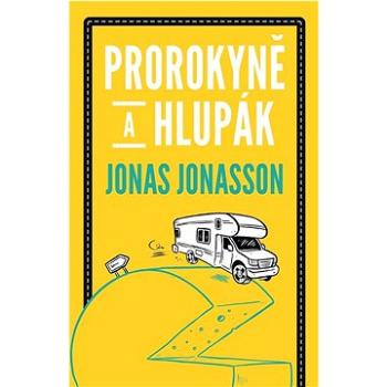 Prorokyně a hlupák (978-80-876-9768-9)