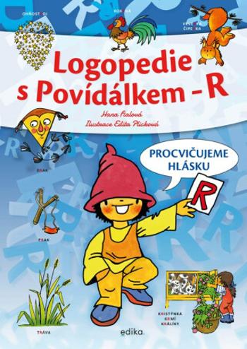 Logopedie s Povídálkem - R - Edita Plicková, Hana Fialová