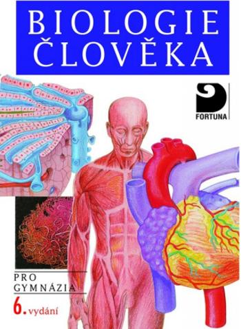 Biologie člověka - Ivan Novotný, Michal Hruška