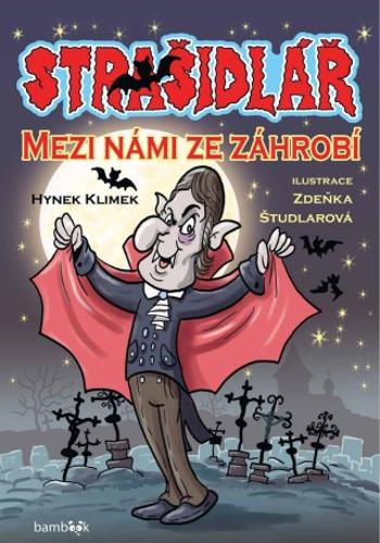 Strašidlář - Mezi námi ze záhrobí - Hynek Klimek, Zdeňka Študlarová - e-kniha