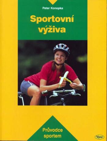 Sportovní výživa - Konopka Peter