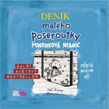 Deník malého poseroutky 6: Ponorková nemoc - Jeff Kinney