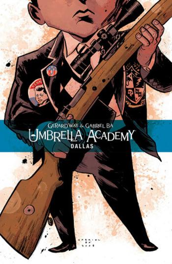 Umbrella Academy 2 - Dallas - Gerard Way, Gabriel Bá