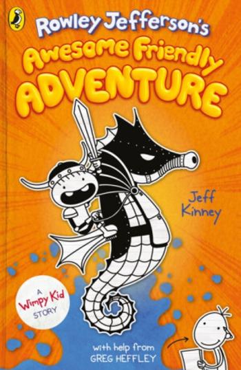 Rowley Jefferson's Awesome Friendly Adventure - Jeff Kinney