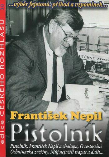 Pistolník - František Nepil (CD) (papírový obal) - audiokniha