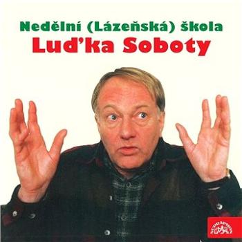 Nedělní (Lázeňská) škola Luďka Soboty ()