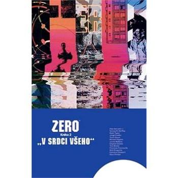 Zero V srdci všeho: Kniha 2 (978-80-7449-340-9)