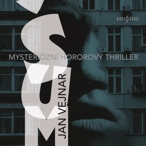 Šum - Jan Vejnar - audiokniha
