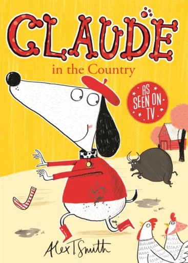 Claude in the Country - Alex T. Smith